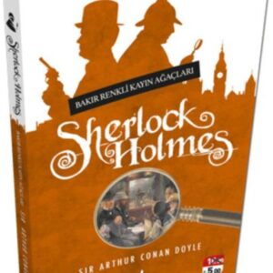 Sherlock Holmes - Bakır Renkli Kayın Ağaçları