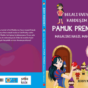 Belalı Üvey Kardeşim Pamuk Prenses Masalını Nasıl Mahvetti?