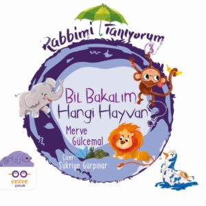 Bil Bakalım Hangi Hayvan? - Rabbimi Tanıyorum 3