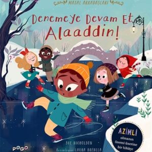 Denemeye Devam Et Alaaddin! - Masal Arkadaşları