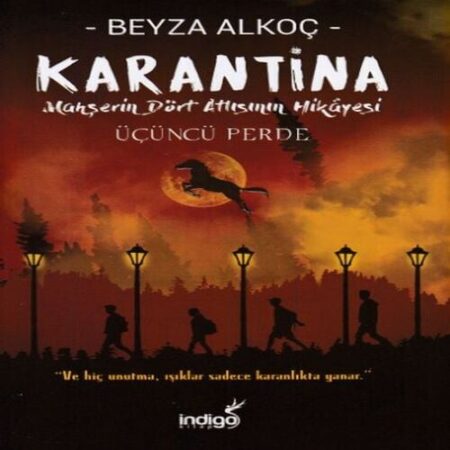 Karantina - Üçüncü Perde (Ciltli)