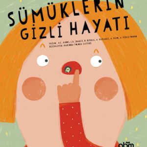 Sümüklerin Gizli Hayatı