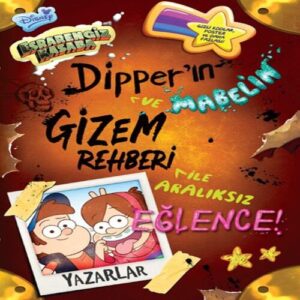 Disney - engiz Kasaba - Dipper ve Mabel’ın Gizem Rehberi İle Aralıksız Eğlence!