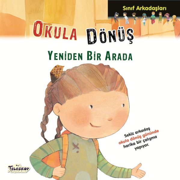 Sınıf Arkadaşları - Okula Dönüş Yeniden Bir arada