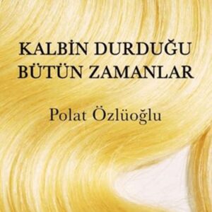 K Durduğu Bütün Zamanlar