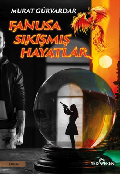 Fanusa mış Hayatlar