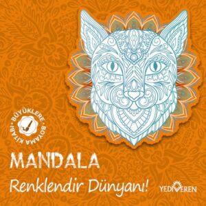 Mandala – Renklendir Dünyanı!
