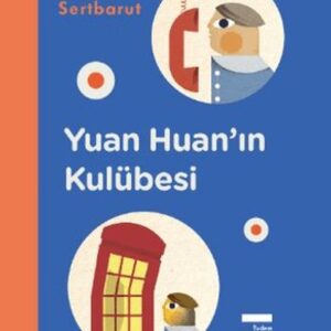 Yuan Huan’ın Kulübesi (Ciltli)