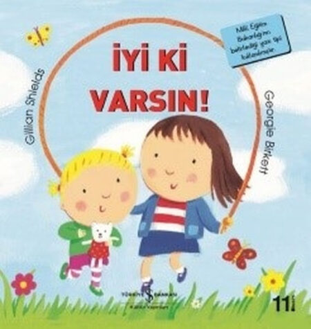 İyi ki Varsın-İlk Okuma larım