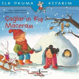 İlk Okuma Kitabım-Çağlar'ın Kış Macerası