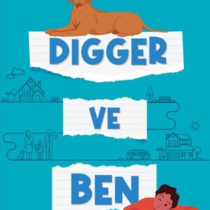 Digger ve Ben