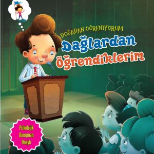 Dağlardan Öğrendiklerim - Doğadan Öğreniyorum