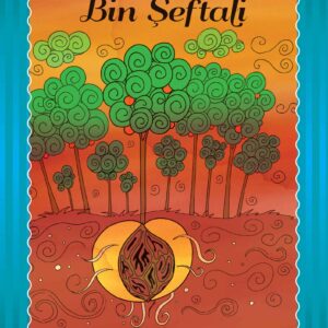 Bir Şeftali Bin Şeftali - Samed Behrengi Serisi