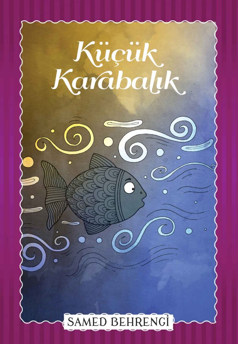 Küçük Karabalık - Samed Behrengi Serisi