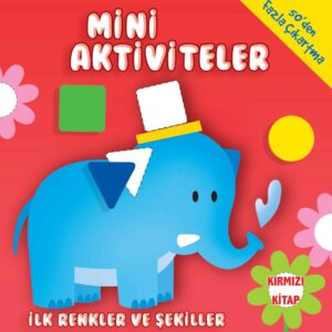 Mini Aktiviteler-İlk Renkler ve Şekiller-(Kırmızı )