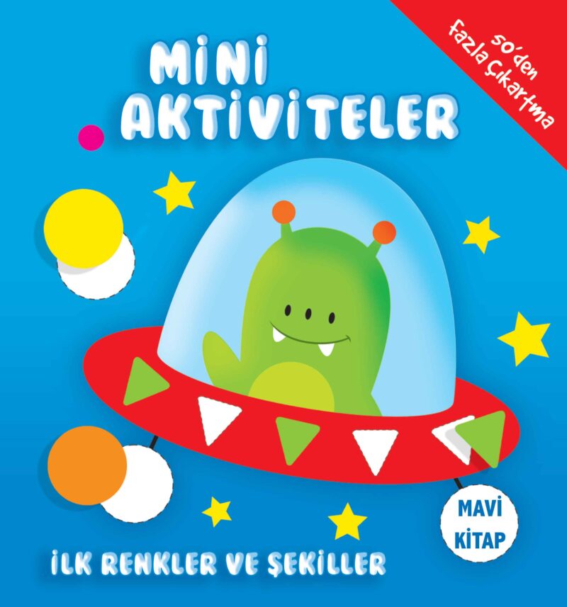 Mini Aktiviteler - İlk Renkler ve Şekiller (Mavi )