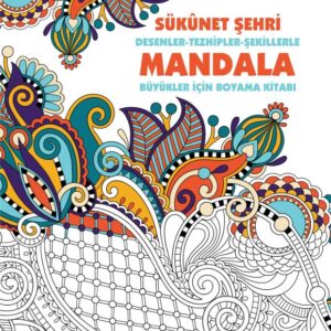 Sükunet Şehri - Mandala (Büyükler İçin Boyama)