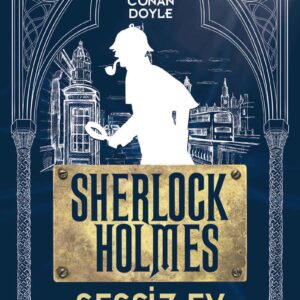 Sessiz Ev - Sherlock Holmes