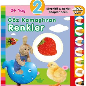 Yaş Göz Kamaştıran Renkler (2+Yaş)
