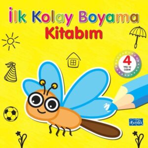 İlk Kolay Boyama Kitabım – 4 Yaş Üzeri