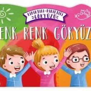 Renk Renk Gökyüzü - Kıpırtılı Pırıltılı Gökyüzü