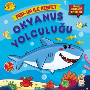 Okyanus Yolculuğu: Pop-Up İle Keşfet - Hikayeli Hareketli lar