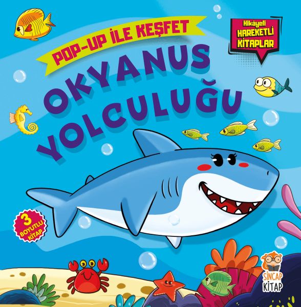 Okyanus Yolculuğu: Pop-Up İle Keşfet - Hikayeli Hareketli lar