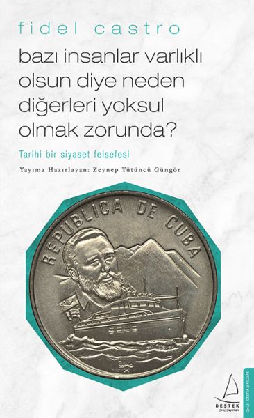 Bazı İnsanlar Varlıklı Olsun Diye Neden Diğerleri sul Olmak Zorunda? - Tarihi Bir Siyaset Felsefe