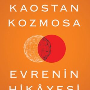Kaostan Kozmosa Evrenin Hikayesi
