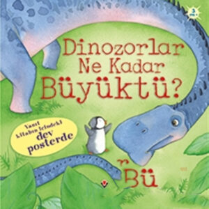 Dinozorlar Ne Kadar Büyüktü?