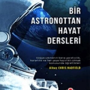 Bir Astronottan Hayat Dersleri