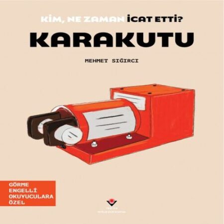 Kim, Ne Zaman İcat Etti? Karu