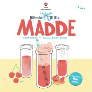 Bilimle El Ele: Madde