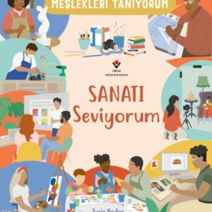 Meslekleri Tanıyorum Sanatı Seviyorum