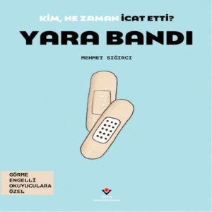 Kim, Ne Zaman İcat Etti?  Bandı
