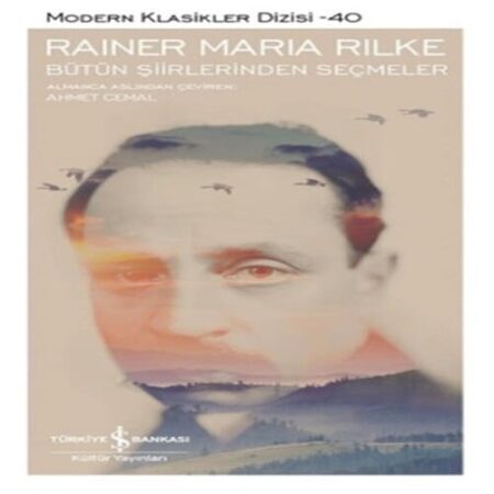 Bütün Şiirlerinden Seçmeler - Modern Klasikler Dizisi