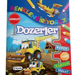 Renklendiriyoruz - Dozerler