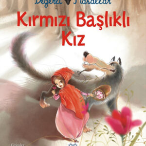Değerli Masallar - Kırmızı Başlıklı Kız