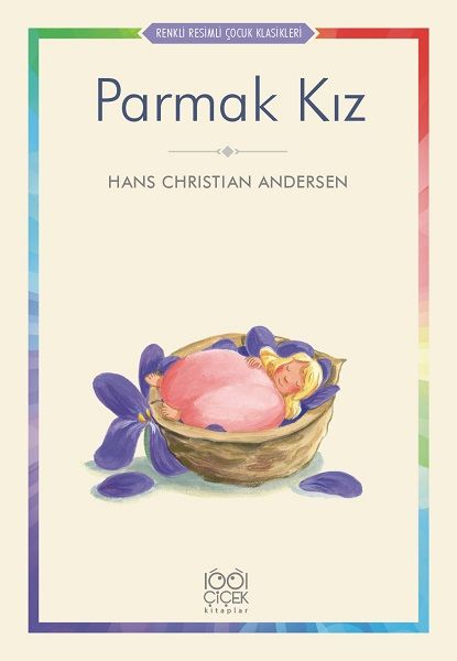 Parmak Kız - Renkli li Çocuk Klasikleri