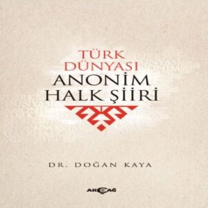 Türk Dünyası Anonim Halk Şiiri