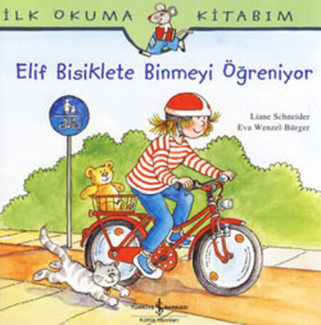 İlk Okuma Kitabım Elif Bisiklete Binmeyi Öğreniyor