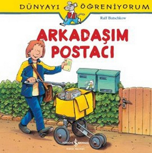 Dünyayı Öğreniyorum - Arkadaşım Postacı
