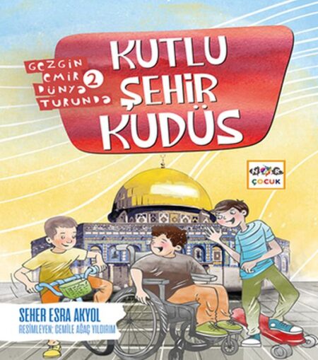 Kutlu Şehir Kudüs - Gezgin Emir Dünya Tda 2