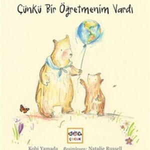 Çünkü Bir Öğretmenim Vardı (Ciltli)