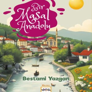 Bir Masal Anadolu