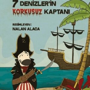 Amcam ve Ben - 7 Denizler'in Korkusuz Kaptanı