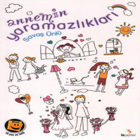 Annemin mazlıkları