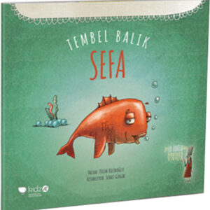 Tembel Balık Sefa