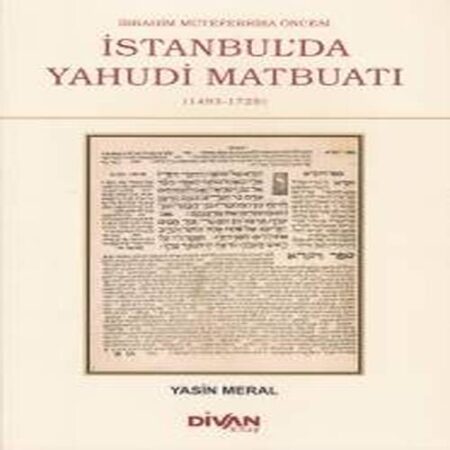 İbrahim Müteferrika Öncesi İstanbul'da Yahudi Maybuatı