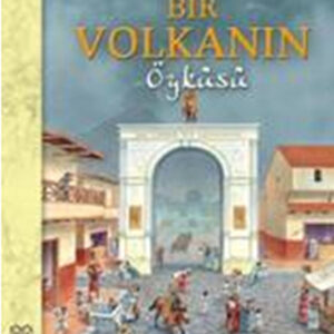 Bir Volkanın Öyküsü